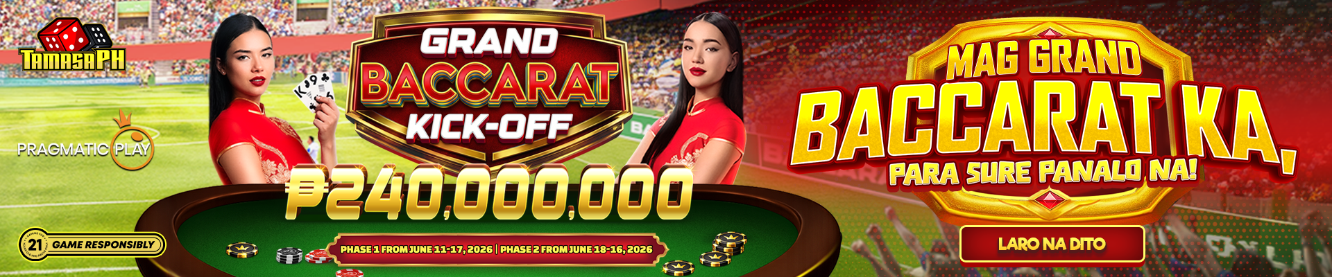 MAIN: Grand Baccarat Kick off Phase 2